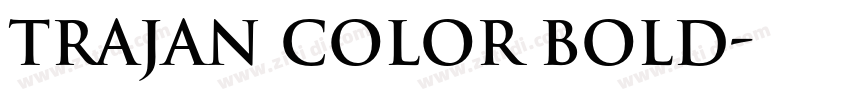 Trajan Color bold字体转换